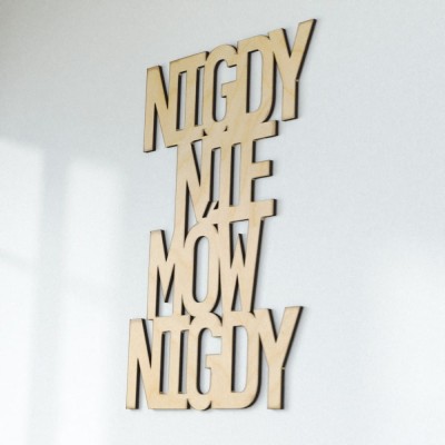 Napis na ścianę 3d Nigdy nie mów nigdy