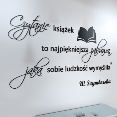 W. Szymborska Czytanie książek napisy 3d na ścianę