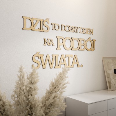 Napisy 3d na ścianę Dziś to dobry dzień