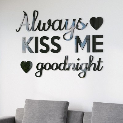 Napisy na ścianę Always kiss me goodnight