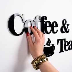 Napisy na ścianę Coffee and Tea