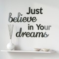 just-believe-in-your-dreams--napis-na-sciane-3dekoracje.jpg