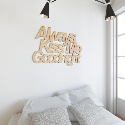 Napis ścienny Always kiss me goodnight