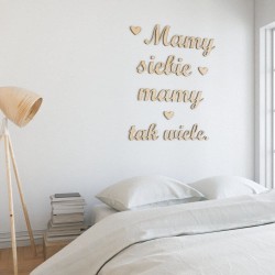 Napisy na ścianę Mamy siebie mamy tak wiele