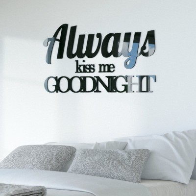 Napisy na ścianę Always kiss me goodnight
