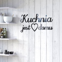 Napisy na ścianę Kuchnia jest sercem domu