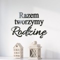 razem-tworzymy-rodzine-napisy-na-sciane-3dekoracje.jpg