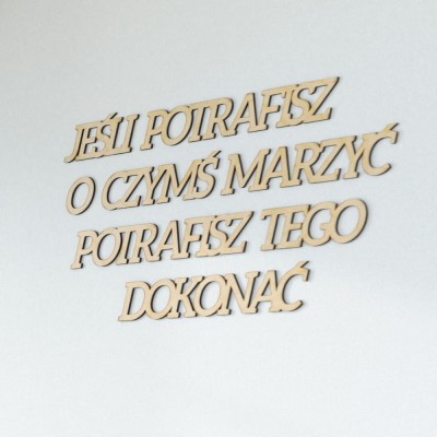 Napisy na ścianę Jeśli potrafisz o czymś marzyć