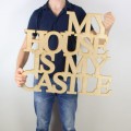 napis-na-sciane-my-house-is-my-castle-3dekoracje.jpg