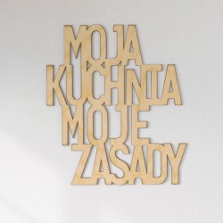 Napisy na ścianę Moja kuchnia moje zasady