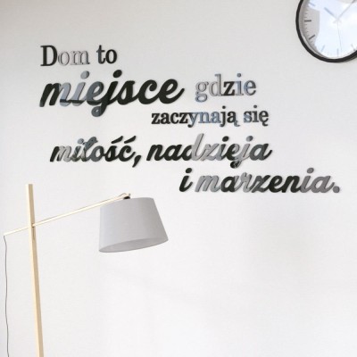 Napisy na ścianę Dom to miejsce gdzie